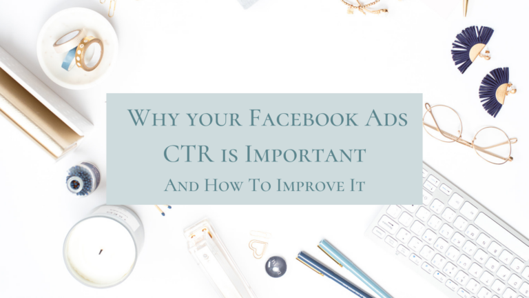 Why your Facebook Ads CTR is Important And How To Improve It